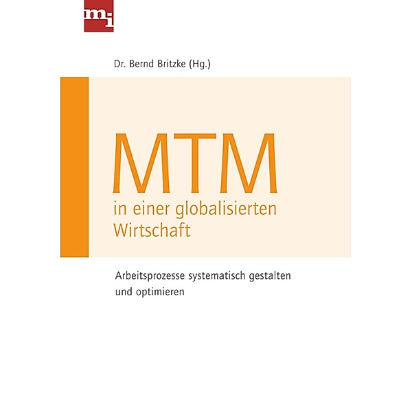 MTM in einer globalisierten Wirtschaft, Bernd Britzke