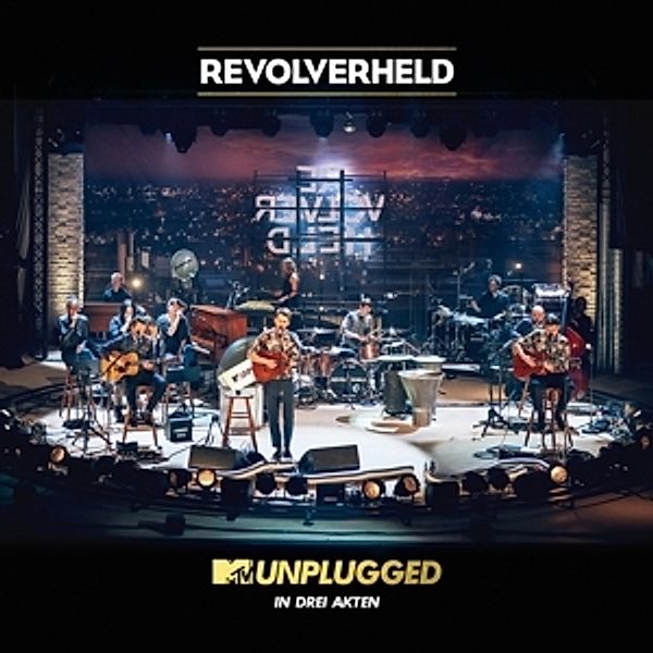 MTV Unplugged in drei Akten, Revolverheld