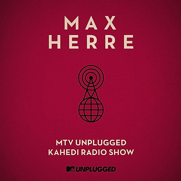 MTV Unplugged Kahedi Radio Show, Max Herre