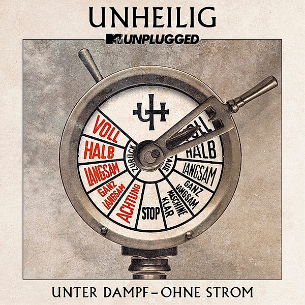 MTV Unplugged: Unter Dampf - Ohne Strom, Unheilig