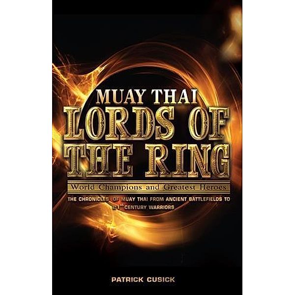 Muay Thai: Lords of the Ring, Patrick Cusick