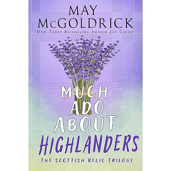Much Ado About Highlanders, May McGoldrick