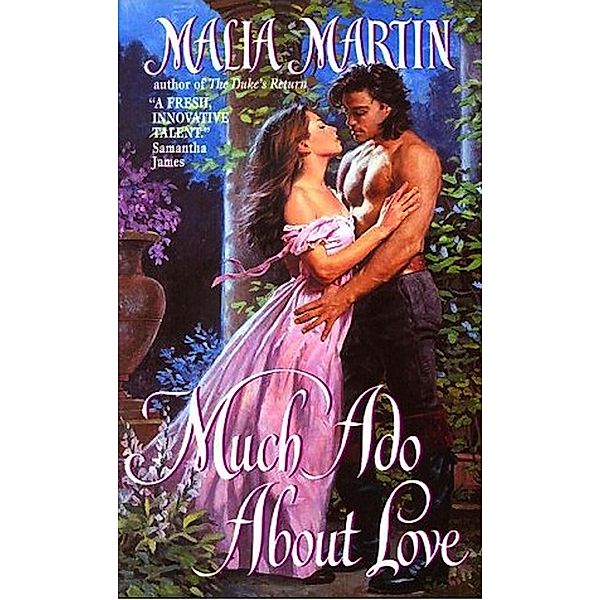 Much Ado About Love, Malia Martin