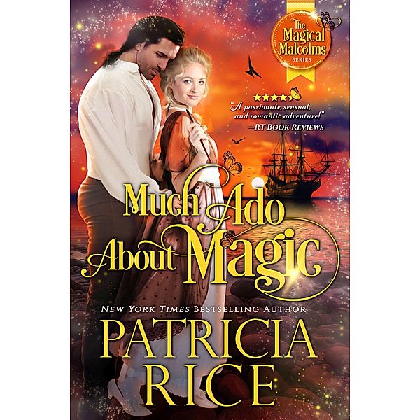 Much Ado About Magic (Magical Malcolms, #5) / Magical Malcolms, Patricia Rice