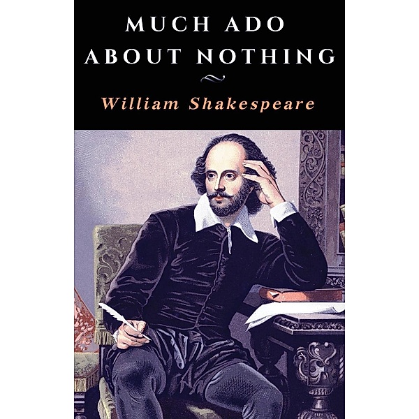 Much Ado About Nothing / E-Kitap Projesi & Cheapest Books, William Shakespeare