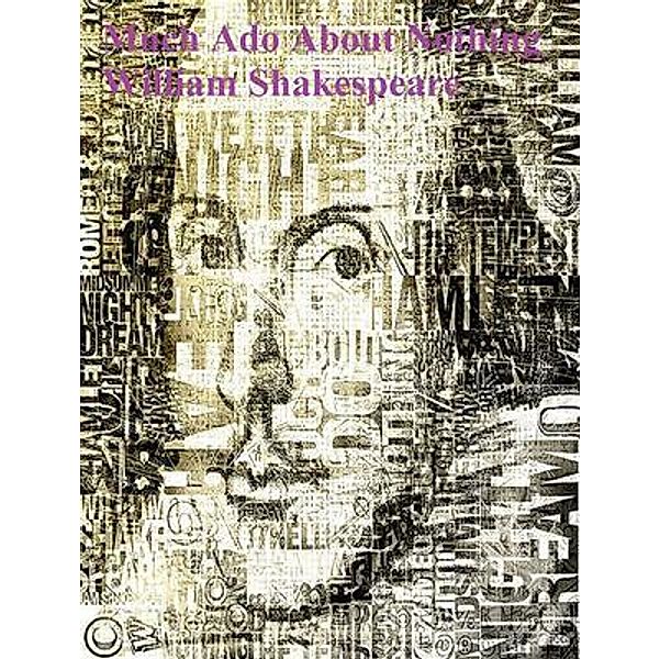 Much Ado About Nothing / Pens and Ideas, William Shakespeare