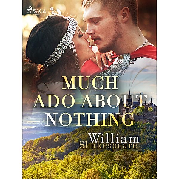 Much Ado About Nothing / World Classics, William Shakespeare