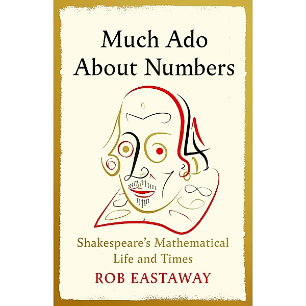 Much Ado About Numbers, Rob Eastaway