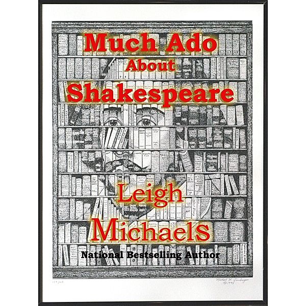 Much Ado About Shakespeare, Leigh Michaels