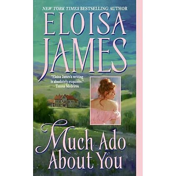 Much Ado About You, Eloisa James