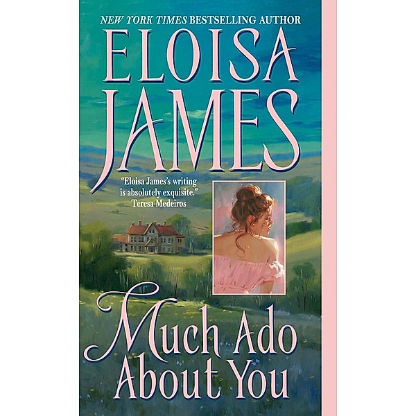 Much Ado About You / Essex Sisters Bd.1, Eloisa James