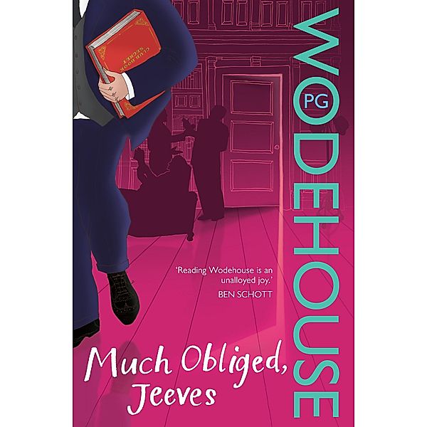 Much Obliged, Jeeves / Jeeves & Wooster Bd.7, P. G. Wodehouse