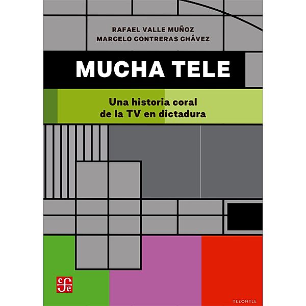 Mucha tele, Rafael Valle Muñoz, Marcelo Contreras Chávez