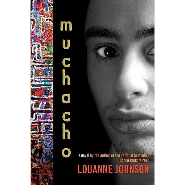 Muchacho: A Novel, LouAnne Johnson