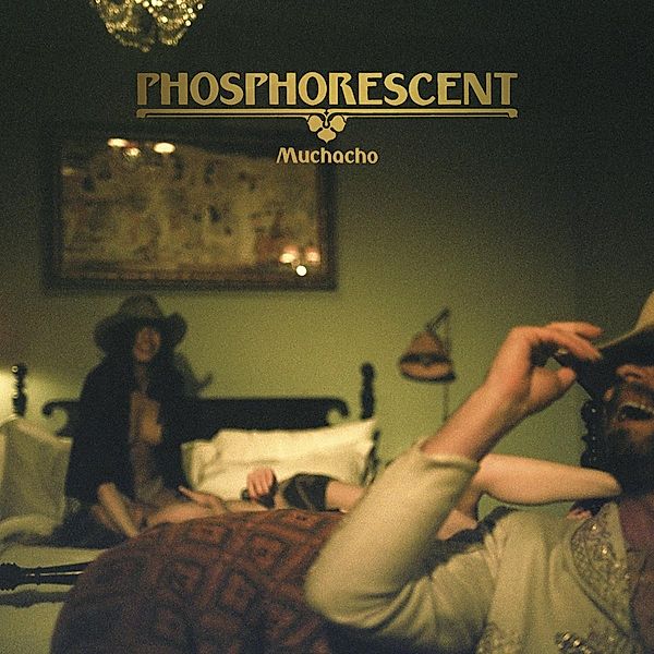 Muchacho (Vinyl), Phosphorescent