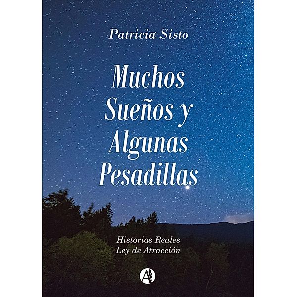 Muchos sueños y algunas pesadillas, Patricia Sisto