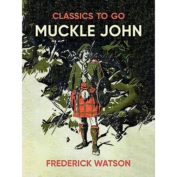 Muckle John, Frederick Watson