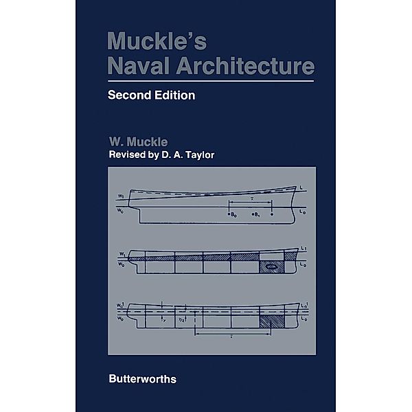 Muckle's Naval Architecture, W. Muckle, D A Taylor