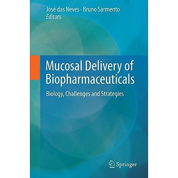 Mucosal Delivery of Biopharmaceuticals