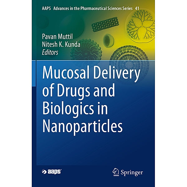 Mucosal Delivery of Drugs and Biologics in Nanoparticles