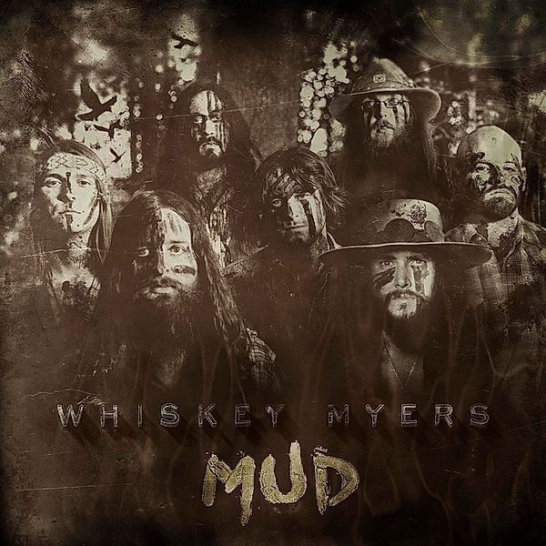Mud (Limited Edition), Whiskey Myers