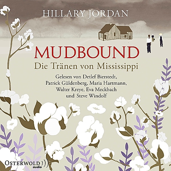 Mudbound - Die Tränen von Mississippi,8 Audio-CD, Hillary Jordan