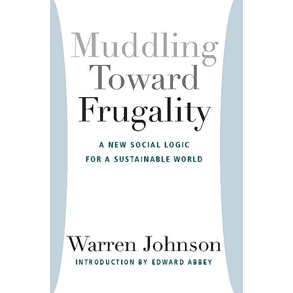 Muddling Toward Frugality, Warren Johnson