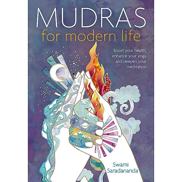 Mudras for Modern Life, Swami Saradananda