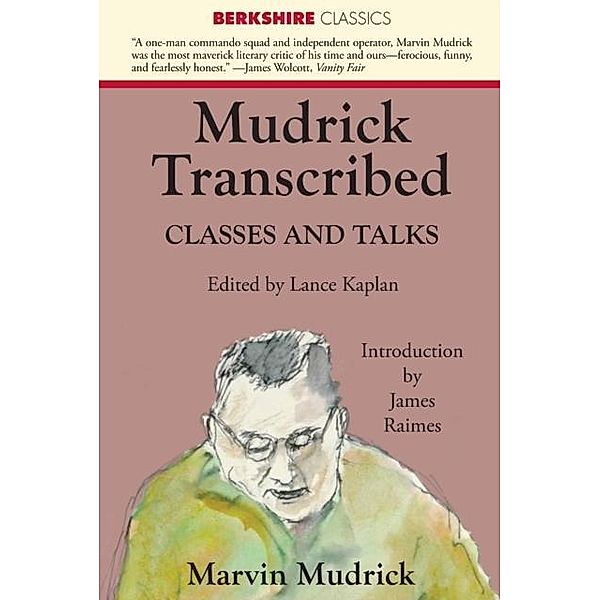 Mudrick Transcribed, Marvin Mudrick