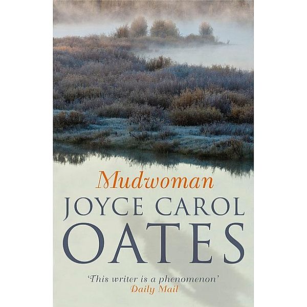 Mudwoman, Joyce Carol Oates