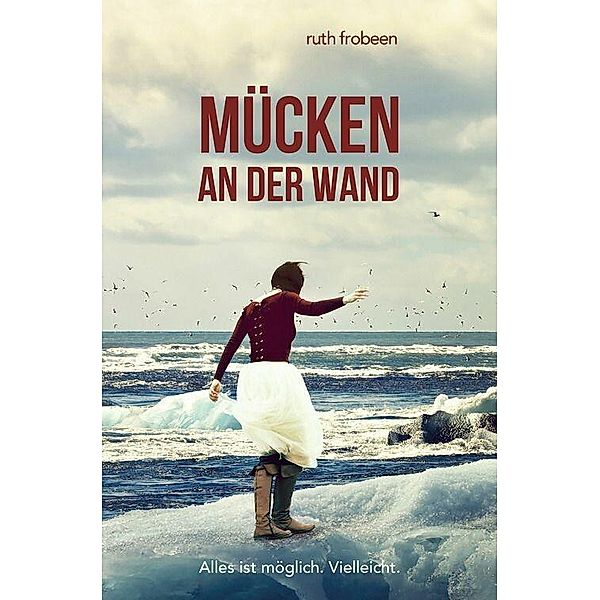 Mücken an der Wand, Ruth Frobeen