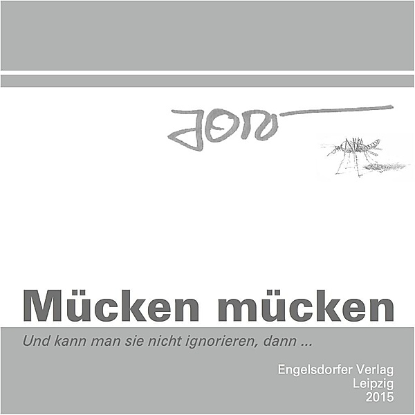 Mücken mücken, Joachim R. Niggemeyer