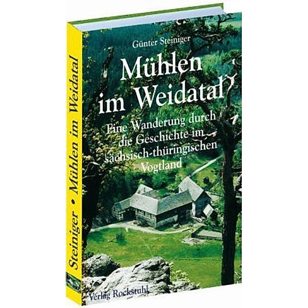 Mühlen im Weidatal, Günter Steiniger