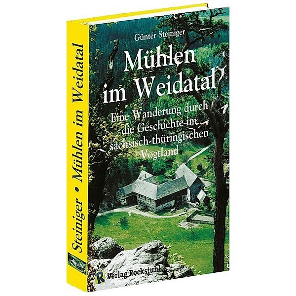 Mühlen im Weidatal, Günter Steiniger