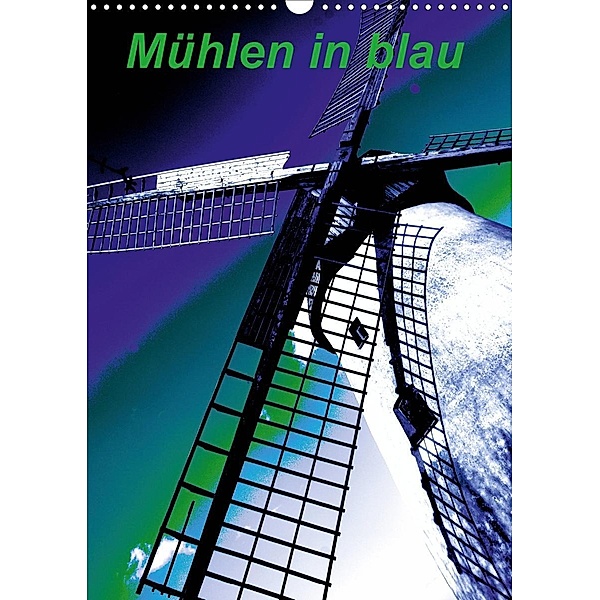 Mühlen in blau (Wandkalender 2020 DIN A3 hoch), Gabriele Voigt-Papke