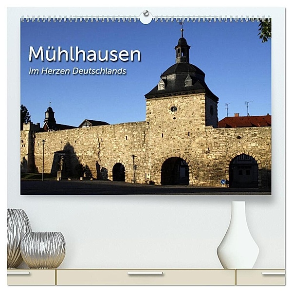 Mühlhausen (hochwertiger Premium Wandkalender 2024 DIN A2 quer), Kunstdruck in Hochglanz, Martina Berg