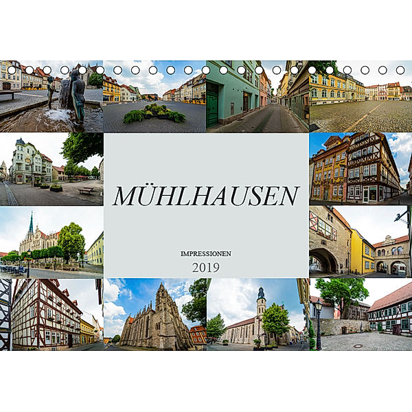 Mühlhausen Impressionen (Tischkalender 2019 DIN A5 quer), Dirk Meutzner