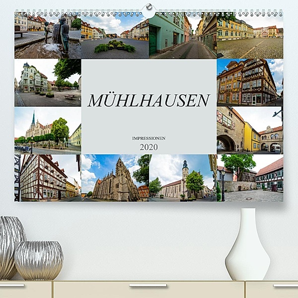 Mühlhausen Impressionen(Premium, hochwertiger DIN A2 Wandkalender 2020, Kunstdruck in Hochglanz), Dirk Meutzner