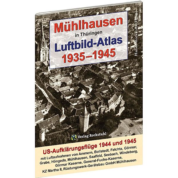 Mühlhausen in Thüringen Luftbild-Atlas 1935-1945