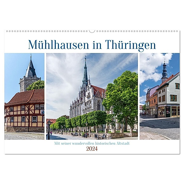 Mühlhausen in Thüringen (Wandkalender 2024 DIN A2 quer), CALVENDO Monatskalender, Steffen Gierok-Latniak ; Magic Artist Design