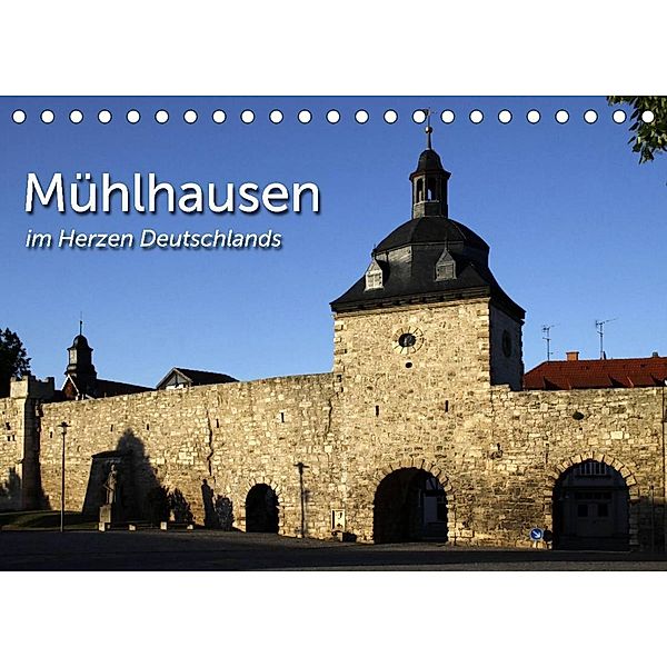 Mühlhausen (Tischkalender 2023 DIN A5 quer), Martina Berg