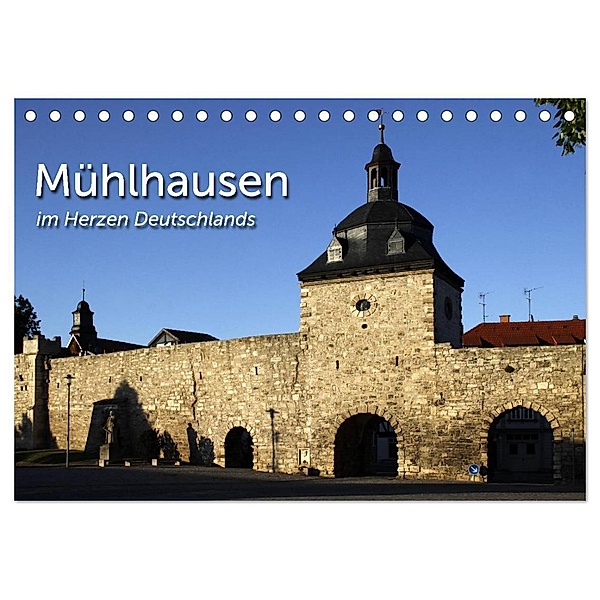 Mühlhausen (Tischkalender 2024 DIN A5 quer), CALVENDO Monatskalender, Martina Berg