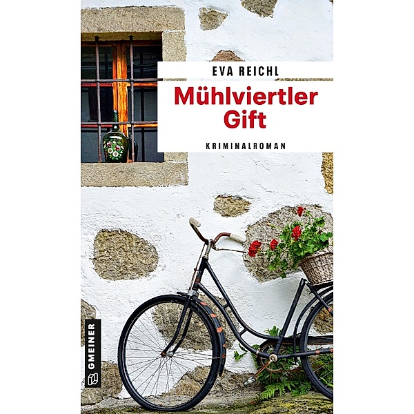 Mühlviertler Gift / Chefinspektor Oskar Stern Bd.5, Eva Reichl