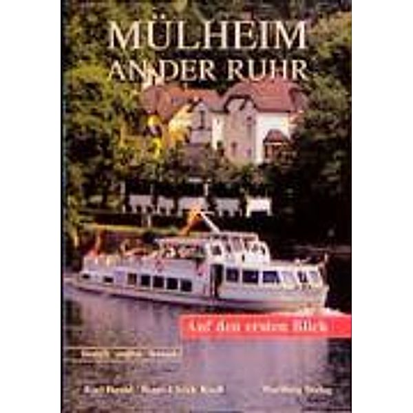 Mülheim an der Ruhr, Auf den ersten Blick, Karl Daniel, Hans-Ulrich Kreß