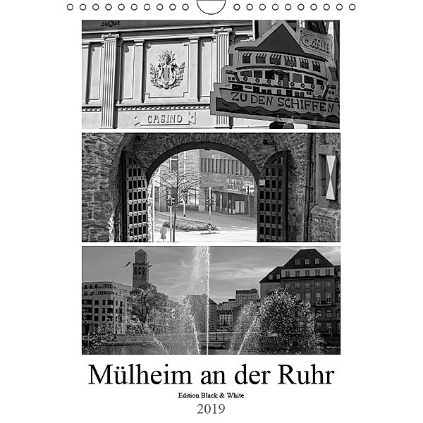 Mülheim an der Ruhr Edition Black & White 2019 (Wandkalender 2019 DIN A4 hoch), Peter Hebgen