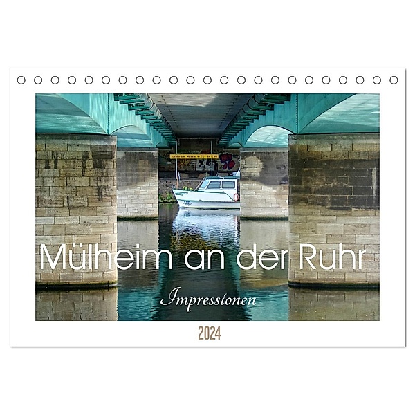 Mülheim an der Ruhr - Impressionen (Tischkalender 2024 DIN A5 quer), CALVENDO Monatskalender, Peter Hebgen