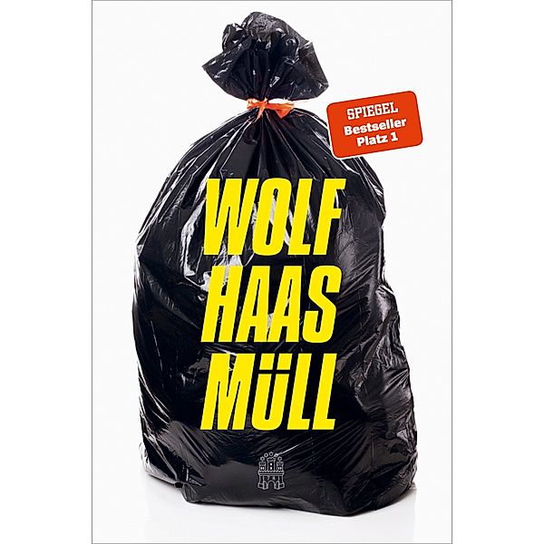 Müll, Wolf Haas