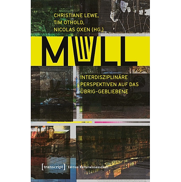 Müll / Edition Kulturwissenschaft Bd.87