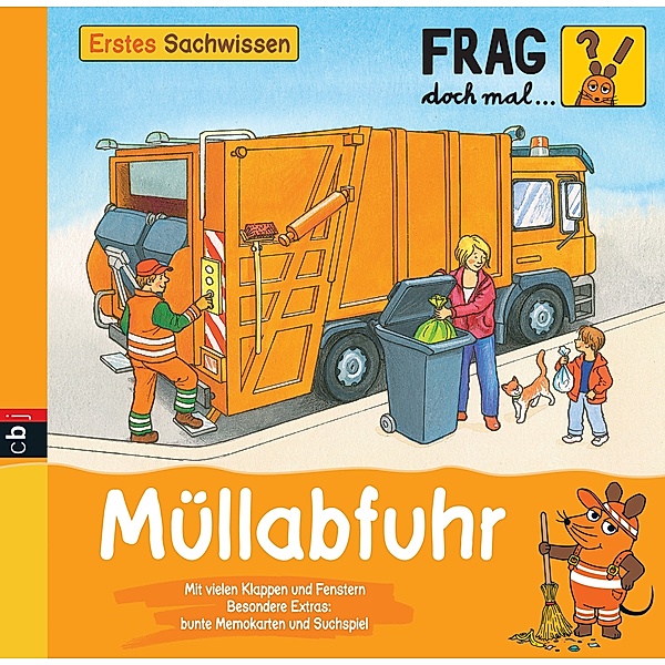 Müllabfuhr / Frag doch mal ... die Maus! Erstes Sachwissen Bd.14