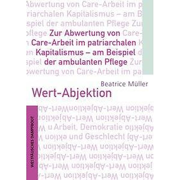 Müller, B: Wert-Abjektion, Beatrice Müller